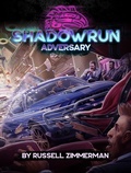 Cover: Shadowrun: Adversary (Shadowrun Enhanced Fiction Series, #1) - Catalyst Game Labs