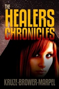 Cover: The Healers Chronicles (Speculative Fiction Parable Anthology) - Midwest Journal Press