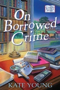Cover: On Borrowed Crime - Crooked Lane Books