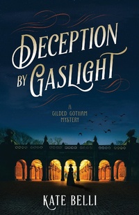 Abbildung von: Deception by Gaslight - Crooked Lane Books