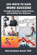 Cover: 100 WAYS TO GAIN MORE SUCCESS - Changemakers Publishing