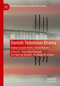Cover: Danish Television Drama - Palgrave Macmillan