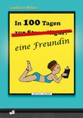 Cover: In 100 Tagen eine Freundin - edition naundob