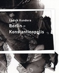 Cover: Berlin - Konstantinopolis - Arco
