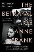 Cover: The Betrayal of Anne Frank - William Collins