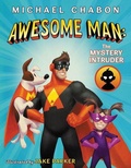 Cover: Awesome Man: The Mystery Intruder - Quill Tree Books