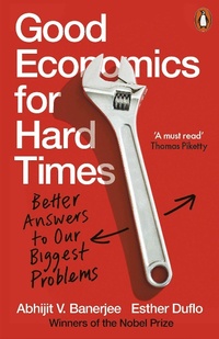 Abbildung von: Good Economics for Hard Times - Penguin Books Ltd
