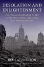 Cover: Desolation and Enlightenment - Columbia University Press