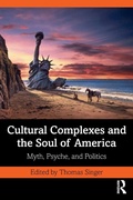 Bild: Cultural Complexes and the Soul of America - Routledge