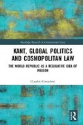Cover: Kant, Global Politics and Cosmopolitan Law - Routledge
