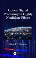 Cover: Optical Signal Processing in Highly Nonlinear Fibers - CRC Press