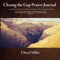 Cover: Closing the Gap Prayer Journal - Quantum Circles Press
