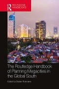 Cover: The Routledge Handbook of Planning Megacities in the Global South - Taylor & Francis