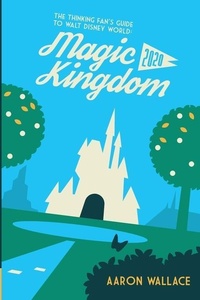 Enlarge image Cover: The Thinking Fan's Guide to Walt Disney World - Scribistics Corp.