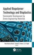 Cover: Applied Biopolymer Technology and Bioplastics - Apple Academic Press Inc.