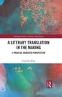 Cover: A Literary Translation in the Making - Routledge
