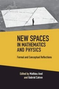 Abbildung von: New Spaces in Mathematics and Physics 2 Volume Hardback Set - Cambridge University Press