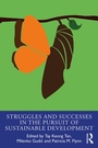 Cover: Struggles and Successes in the Pursuit of Sustainable Development - Routledge