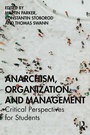 Cover: Anarchism, Organization and Management - Routledge