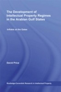 Abbildung von: The Development of Intellectual Property Regimes in the Arabian Gulf States - Routledge