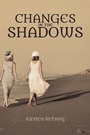 Cover: Changes in the Shadows - Austin Macauley Publishers