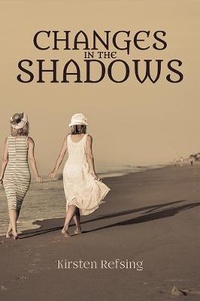 Enlarge image Cover: Changes in the Shadows - Austin Macauley Publishers