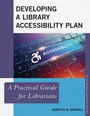 Cover: Developing a Library Accessibility Plan - Rowman & Littlefield Publishers
