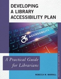Cover: Developing a Library Accessibility Plan - Rowman & Littlefield Publishers