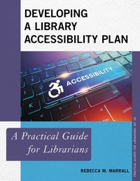 Enlarge image Cover: Developing a Library Accessibility Plan - Rowman & Littlefield Publishers
