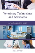 Cover: Veterinary Technicians and Assistants - Rowman & Littlefield Publishers