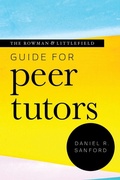 Cover: The Rowman & Littlefield Guide for Peer Tutors - Rowman & Littlefield Publishers