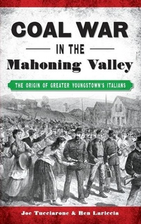 Abbildung von: Coal War in the Mahoning Valley - History Press Library Editions