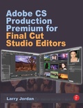 Cover: Adobe CS Production Premium for Final Cut Studio Editors - Routledge