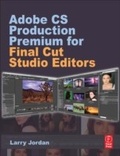 Cover: Adobe CS Production Premium for Final Cut Studio Editors - Routledge