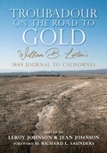 Cover: Troubadour on the Road to Gold - University of Utah Press,U.S.
