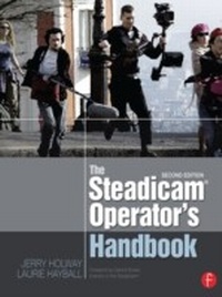 Abbildung von: The Steadicam (R) Operator's Handbook - Routledge