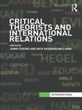 Cover: Critical Theorists and International Relations - Routledge