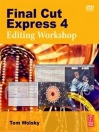 Abbildung von: Final Cut Express 4 Editing Workshop - Routledge