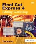 Cover: Final Cut Express 4 Editing Workshop - Routledge