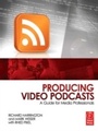 Cover: Producing Video Podcasts - Routledge