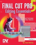 Cover: Final Cut Pro 5 Editing Essentials - Routledge