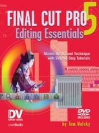 Abbildung von: Final Cut Pro 5 Editing Essentials - Routledge