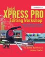 Cover: Avid Xpress Pro Editing Workshop - Routledge