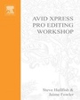 Cover: Avid Xpress Pro Editing Workshop - Routledge