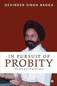 Abbildung von: In Pursuit of Probity - Notion Press Media Pvt Ltd