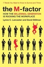 Cover: The M-Factor: How the Millennial Generation Is Rocking the Workplace - Harper Business