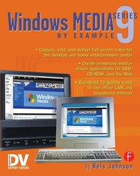 Enlarge image Cover: Windows Media 9 Series by Example - Routledge