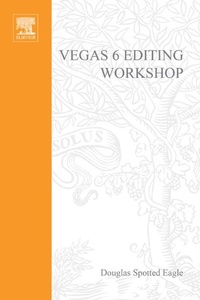 Abbildung von: Vegas 6 Editing Workshop - Routledge