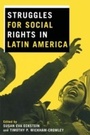 Cover: Struggles for Social Rights in Latin America - Routledge
