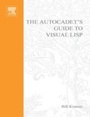 Cover: The AutoCADET's Guide to Visual LISP - Routledge